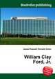 William Clay Ford, Jr., Jesse Russell,Ronald Cohn 