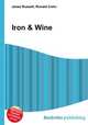 Iron & Wine, Jesse Russell,Ronald Cohn 