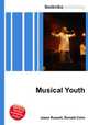 Musical Youth, Jesse Russell,Ronald Cohn 