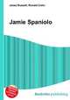 Jamie Spaniolo, Jesse Russell,Ronald Cohn 