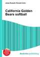 California Golden Bears softball, Jesse Russell,Ronald Cohn 