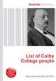List of Colby College people, Jesse Russell,Ronald Cohn 