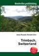 Trimbach, Switzerland, Jesse Russell,Ronald Cohn 