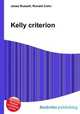 Kelly criterion, Jesse Russell,Ronald Cohn 