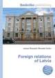 Foreign relations of Latvia, Jesse Russell,Ronald Cohn 