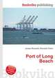 Port of Long Beach, Jesse Russell,Ronald Cohn 