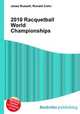 2010 Racquetball World Championships, Jesse Russell,Ronald Cohn 