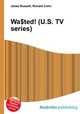 Wa$ted! (U.S. TV series), Jesse Russell,Ronald Cohn 