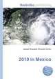 2010 in Mexico, Jesse Russell,Ronald Cohn 