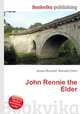 John Rennie the Elder, Jesse Russell,Ronald Cohn 