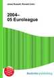 2004–05 Euroleague, Jesse Russell,Ronald Cohn 