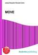 MOVE, Jesse Russell,Ronald Cohn 