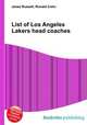 List of Los Angeles Lakers head coaches, Jesse Russell,Ronald Cohn 