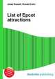 List of Epcot attractions, Jesse Russell,Ronald Cohn 