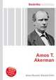 Amos T. Akerman, Jesse Russell,Ronald Cohn 
