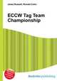 ECCW Tag Team Championship, Jesse Russell,Ronald Cohn 
