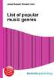 List of popular music genres, Jesse Russell,Ronald Cohn 