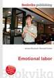 Emotional labor, Jesse Russell,Ronald Cohn 