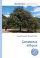 Ceratonia siliqua, Jesse Russell,Ronald Cohn 