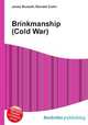 Brinkmanship (Cold War), Jesse Russell,Ronald Cohn 