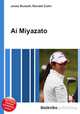 Ai Miyazato, Jesse Russell,Ronald Cohn 