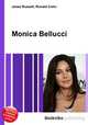 Monica Bellucci, Jesse Russell,Ronald Cohn 