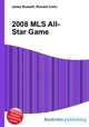 2008 MLS All-Star Game, Jesse Russell,Ronald Cohn 
