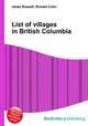 List of villages in British Columbia, Jesse Russell,Ronald Cohn 