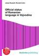 Official status of Romanian language in Vojvodina, Jesse Russell,Ronald Cohn 