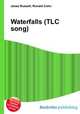 Waterfalls (TLC song), Jesse Russell,Ronald Cohn 