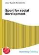 Sport for social development, Jesse Russell,Ronald Cohn 