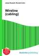 Wireline (cabling), Jesse Russell,Ronald Cohn 