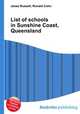 List of schools in Sunshine Coast, Queensland, Jesse Russell,Ronald Cohn 