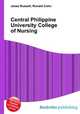 Central Philippine University College of Nursing, Jesse Russell,Ronald Cohn 