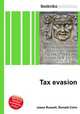 Tax evasion, Jesse Russell,Ronald Cohn 