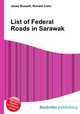 List of Federal Roads in Sarawak, Jesse Russell,Ronald Cohn 