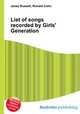 List of songs recorded by Girls
