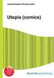 Utopia (comics), Jesse Russell,Ronald Cohn 