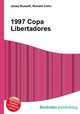 1997 Copa Libertadores, Jesse Russell,Ronald Cohn 