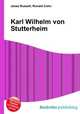 Karl Wilhelm von Stutterheim, Jesse Russell,Ronald Cohn 