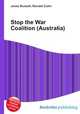 Stop the War Coalition (Australia), Jesse Russell,Ronald Cohn 