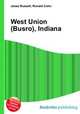 West Union (Busro), Indiana, Jesse Russell,Ronald Cohn 
