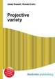 Projective variety, Jesse Russell,Ronald Cohn 