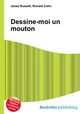 Dessine-moi un mouton, Jesse Russell,Ronald Cohn 