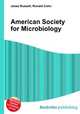 American Society for Microbiology, Jesse Russell,Ronald Cohn 