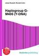 Haplogroup G-M406 (Y-DNA), Jesse Russell,Ronald Cohn 