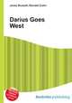 Darius Goes West, Jesse Russell,Ronald Cohn 