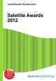 Satellite Awards 2012, Jesse Russell,Ronald Cohn 