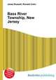 Bass River Township, New Jersey, Jesse Russell,Ronald Cohn 
