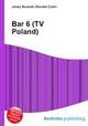 Bar 6 (TV Poland), Jesse Russell,Ronald Cohn 
